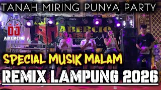 Download lagu REMIX LAMPUNG FULL BASS SPECIAL MUSIC MALAM || ABERCIO MUSIC LIVE TANAH MIRING KOTABUMI SELATAN mp3