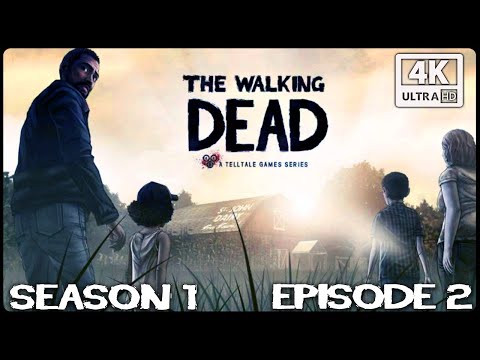 Telltale The Walking Dead Definitive Edition Full Episode 2 (Season 1) 4K Ultra HD