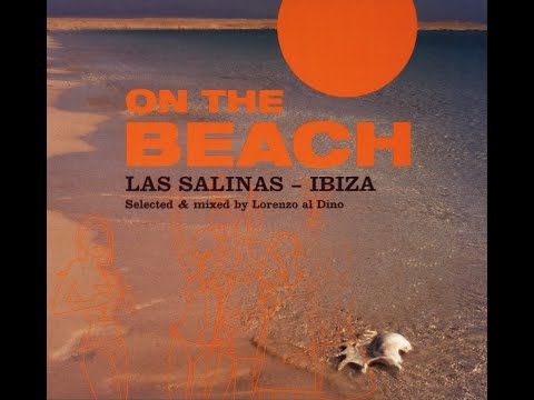 On The Beach : Las Salinas, Ibiza CD1 - Sun-Loungers
