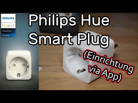 Philips Hue Smart Plug mit Hue Bridge verbinden, einrichten und Zeitschaltuhr einstellen