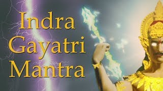 Indra Gayatri Mantra  Mantra of Lord Indra  108 Ti