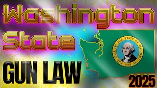 Washington State's Shocking Gun Laws Exposed!