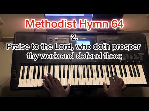 Methodist Hymn (MHB) 64 Praise to the lord, the Almighty