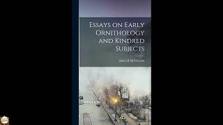 Essays on Early Ornithology and Kindred Subjects
