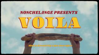 NONCHELANGE - VOILA