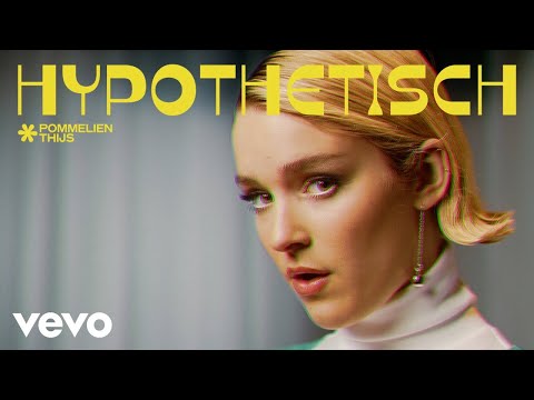 Pommelien Thijs - Hypothetisch (Official Lyric video)