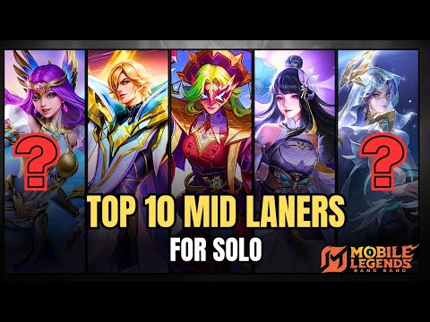 🔥 Top 10 Best Mid Lane Heroes in Mobile Legends to Solo Rank Up Fast! 🔥
