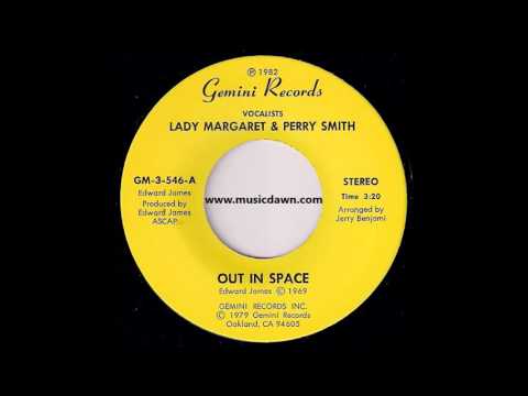 Lady Margaret & Perry Smith - Out In Space [Gemini] '1982 Modern Soul