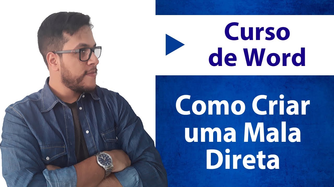 Como Criar uma Mala Direta no Word