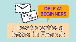 How to write a letter in French | DELF A1 Practice