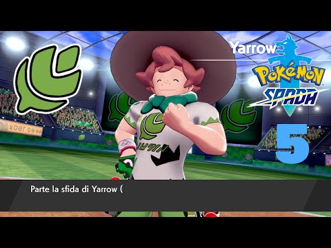 LA PRIMA PALESTRA! YARROW ARRIVIAMO! POKEMON SPADA ep 5