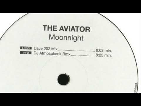 The Aviator - Moonnight (DJ Atmospherik Remix)