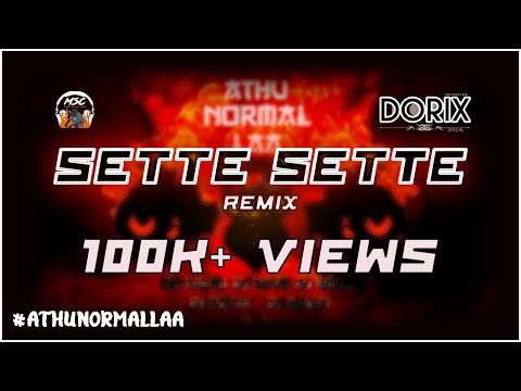 DJ Dorix - Sette Sette Mix | Athu Normal Laa