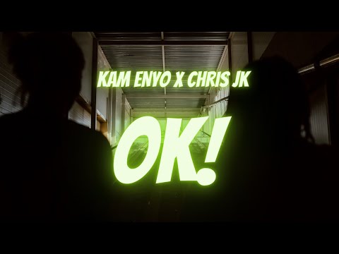 Kam Enyo X Chris JK - OK 👌 (Official Video Mashup)