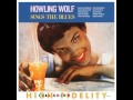 Howlin' Wolf - The Sun Is Rising