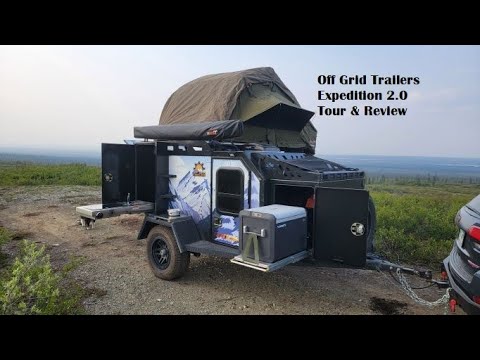 Off Grid Trailers - Expedition 2.0 - 6-month review
