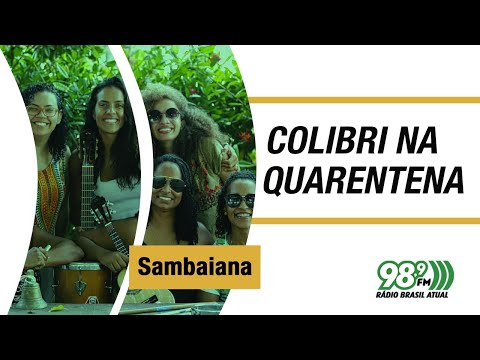 🔴  Colibri na Quarentena - 12.10.2021 - Sambaiana