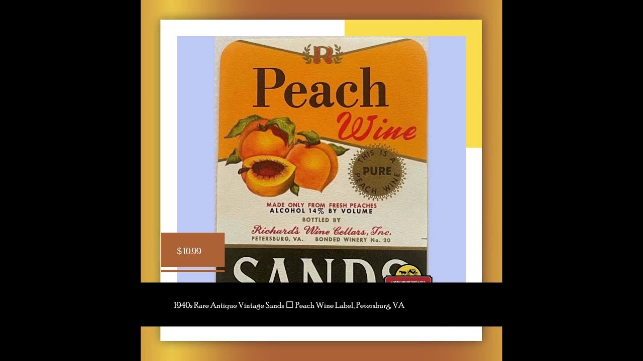 1940s Rare Antique Vintage Sands 🍑 Peach Wine Label, Petersburg, VA