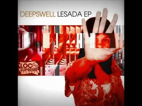 Deepswell - "Lesada EP" [Loco Records Supreme]