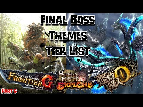 Monster Hunter FINAL BOSS THEME TIER LIST | MH Frontier Has Entered the Chat | Part 5 |