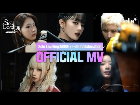 [Solo Leveling:ARISE x i-dle] “ARISE” Official MV Revealed