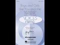 Boys and Girls Like You and Me (SATB Choir) - Arranged by Kevin Robison