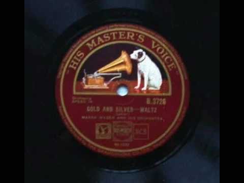 Marek Weber & his orchestra - Gold and silver (waltz) - HMV B3726 DoGramofonuPL