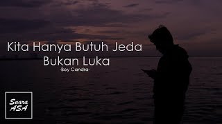 Download lagu KITA HANYA BUTUH JEDA BUKAN LUKA - Mardiansyah Pambudi || Musikalisasi Puisi Boy Candra mp3