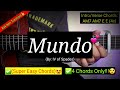Mundo - IV of Spades (Easy Chords)😍 | Guitar Tutorial