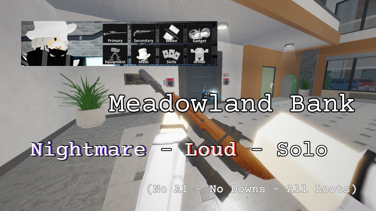 Meadowland Bank (Nightmare, Loud, Solo) | Notoriety (Roblox)