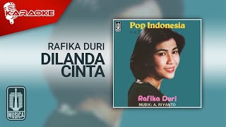 Download lagu Rafika Duri Dilanda Cinta No Vocal... mp3