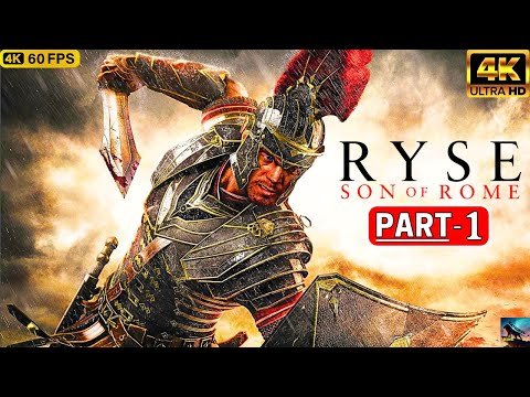 RYSE SON OF ROME PC Gameplay Walkthrough PART 1 [ 4K 60FPS PC ] - No Commentary ( FULL GAME )