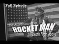 Rocket Man I The Adventures Of Rocket Man Death From Above Full Movie