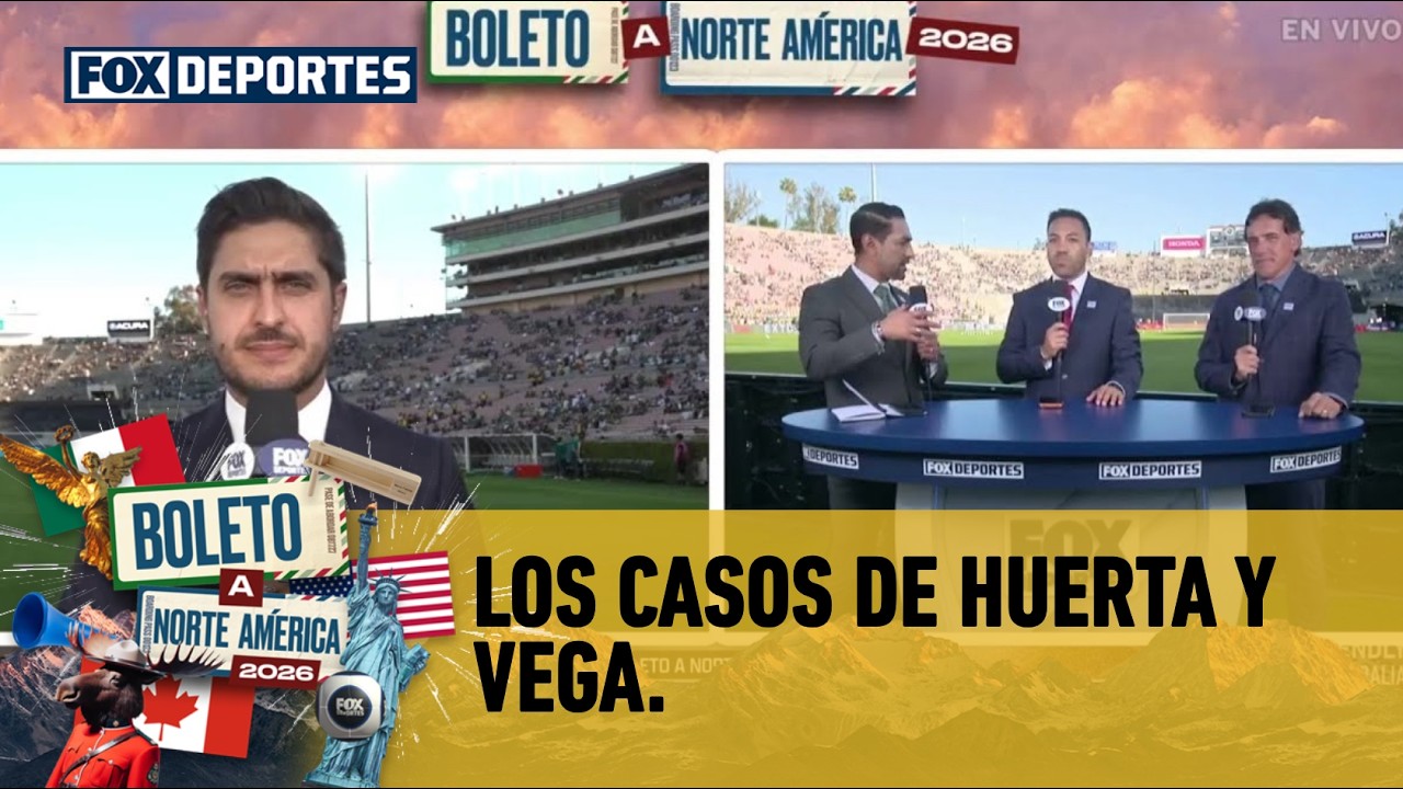 🤔 Los casos de CÉSAR HUERTA y ALEXIS VEGA, ¿cómo llegarán al MUNDIAL? | Boleto a Norte América