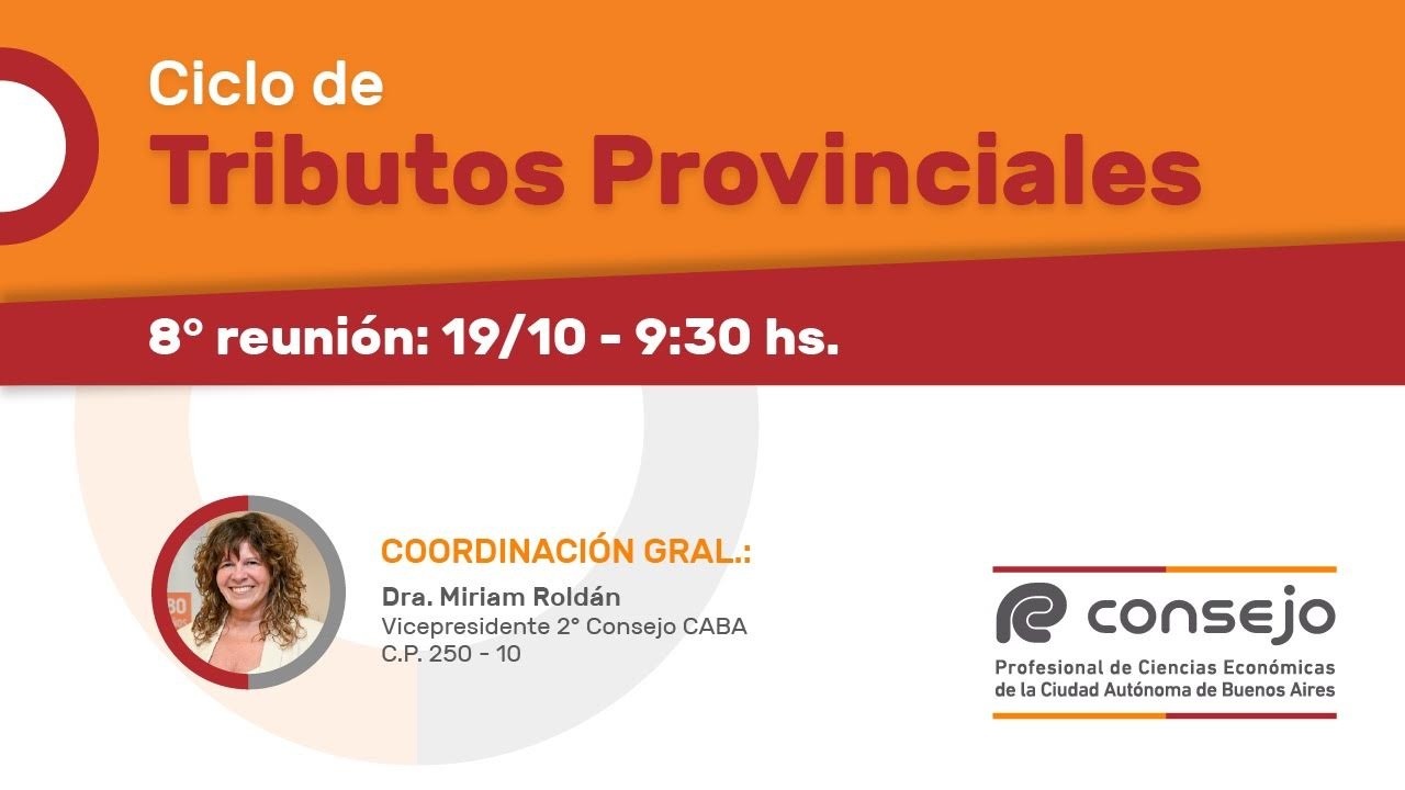 Ciclo de Tributos Provinciales 8a Reunión
