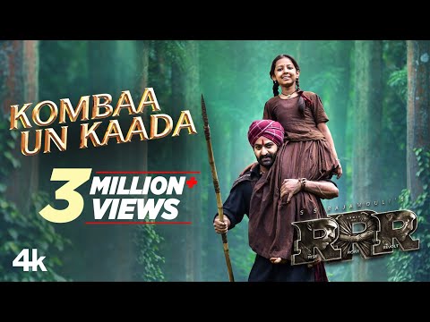 Kombaa Un Kaada Full Video Song(Tamil) [4K] | RRR Songs | NTR,Ram Charan|Maragadhamani|SS Rajamouli