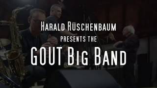 GOUT Big Band plays the Jim McNeely version of Richie Beirachs "Leaving"