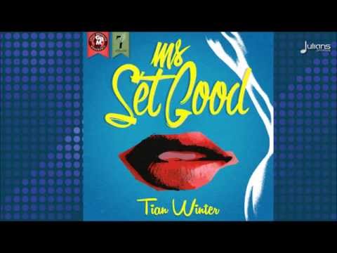 Tian Winter - Ms Set Good (Set Good Riddim) "2015 Soca" (GBM)