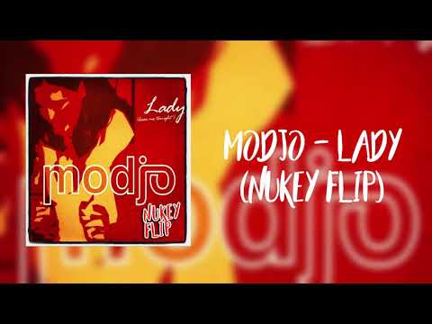 Modjo - Lady (Hear Me Tonight) (NuKey Flip)
