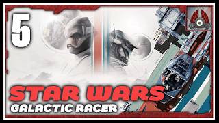 Star Wars: Galactic Racer | Is This Pod Racing??? | Part 5