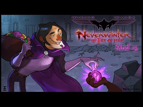 ➥ Neverwinter: The Heart of Fire -  MOD 15