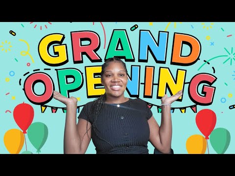 How to Have a Successful Grand Opening for your Business.