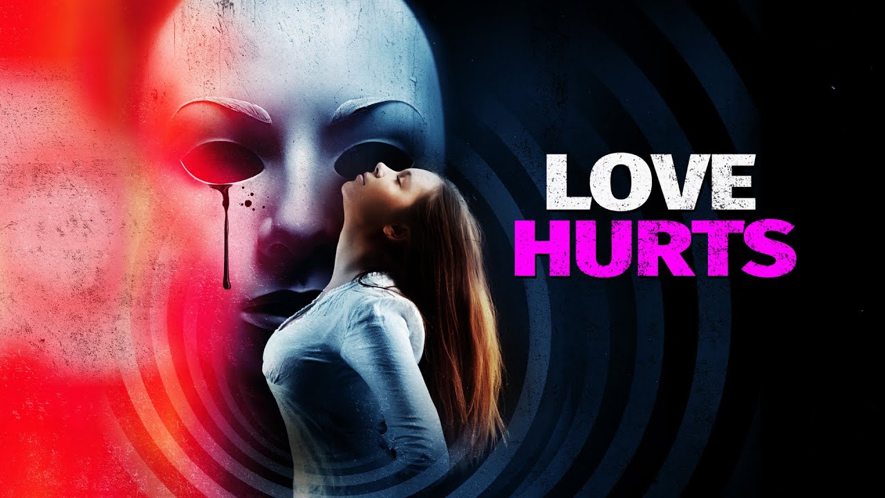 Love Hurts Trailer