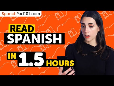 90 Minutes to Improve Your Spanish Reading Skills