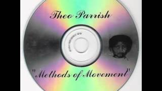 Theo Parrish - Methods of Movement (Side B)