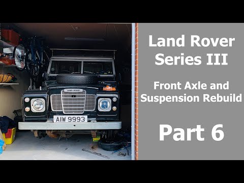 Land Rover Series 3 - Front Axle and Suspension Rebuild and Restoration (Part 6)