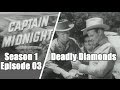 Captain Midnight S1E03 Deadly Diamonds