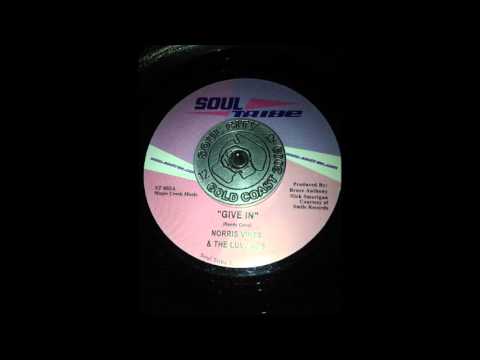 Norris Vines & the Luvlines Give in