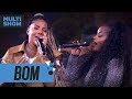 Bom Ludmilla Iza Música Boa Ao Vivo Música Multishow