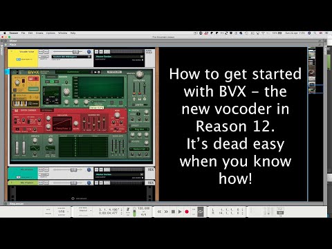 BVX Reason's New Vocoder -  How To Get Started